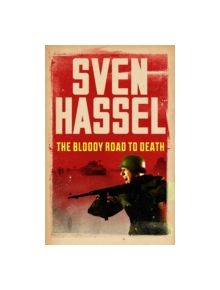 The Bloody Road To Death - 9781780228105