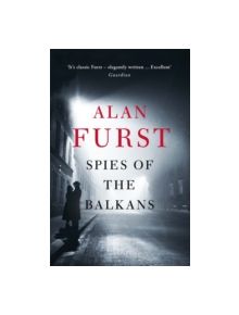 Spies of the Balkans - 9781780228914