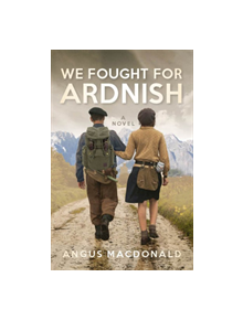 We Fought For Ardnish - 9781780275055