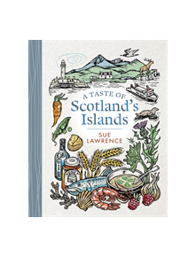 A Taste of Scotland's Islands - 9781780276007