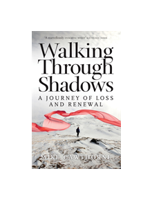 Walking Through Shadows - 9781780276038