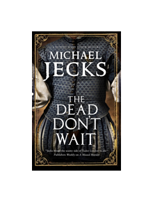 The Dead Don't Wait - 9781780291208