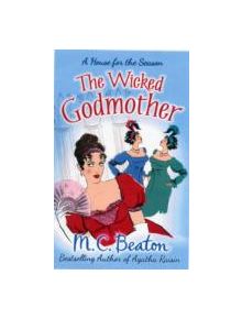 The Wicked Godmother - 9781780333076