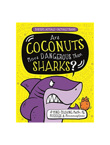 Are Coconuts More Dangerous Than Sharks? - 9781780555119