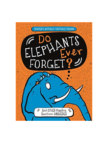 Do Elephants Ever Forget? - 9781780555126