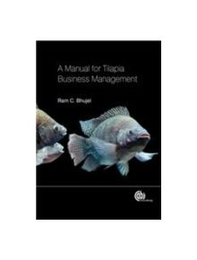 Manual for Tilapia Business Management - 9781780641362