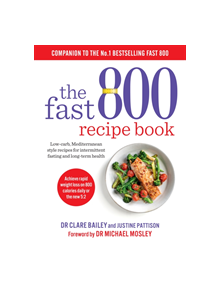 The Fast 800 Recipe Book - 9781780724133