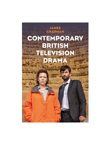 Contemporary British Television Drama - 9781780765228