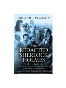 The Redacted Sherlock Holmes (Volume II) - 9781780929743