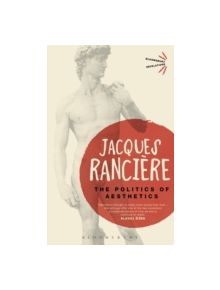The Politics of Aesthetics - 9781780935355