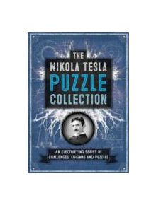 The Nikola Tesla Puzzle Collection - 9781780977607