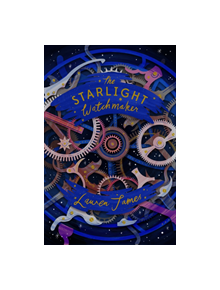 The Starlight Watchmaker - 9781781128954