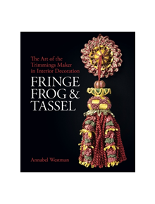 Fringe, Frog and Tassel - 9781781300756