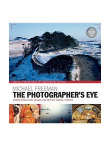 The Photographer's Eye Remastered 10th Anniversary - 9781781574553