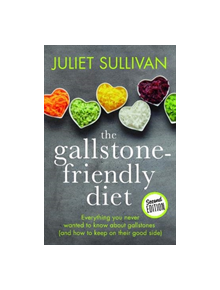 The Gallstone-friendly Diet - Second Edition - 9781781611623