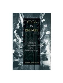 Yoga in Britain - 9781781796597