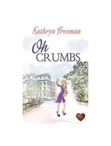 Oh Crumbs - 9781781893517