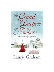 The Grand Duchess of Nowhere - 9781782069737