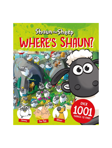Where's Shaun? - 9781782265887