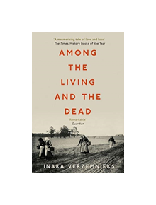 Among the Living and the Dead - 9781782274315