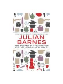 The Pedant In The Kitchen - 9781782390947