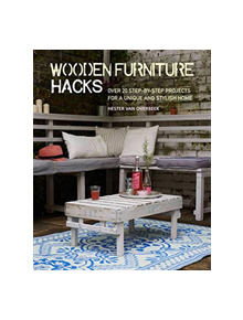 Wooden Furniture Hacks - 9781782497202