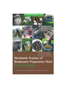 Worldwide Practice of Biodynamic Preparation Work - 9781782506140