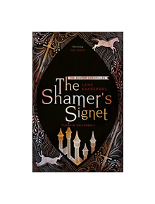 The Shamer's Signet - 9781782692270