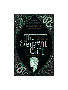 The Serpent Gift - 9781782692294