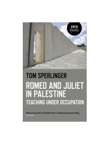 Romeo and Juliet in Palestine - 9781782796374