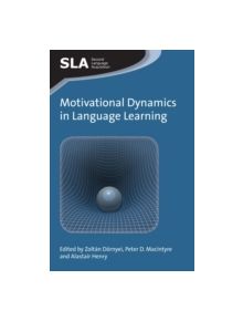 Motivational Dynamics in Language Learning - 9781783092550