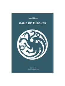 Fan Phenomena: Game of Thrones - 9781783207848