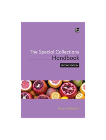 The Special Collections Handbook - 9781783301263