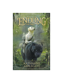 Endling: Book Two: The First - 9781783448371