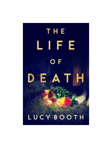 The Life of Death - 9781783527106