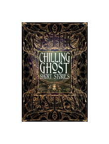 Chilling Ghost Short Stories - 9781783613755