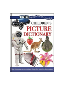 Wonders of Learning: Children's Picture Dictionary - 9781783730018