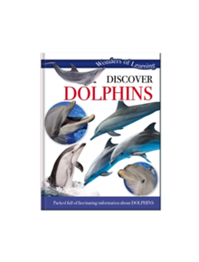 Wonders of Learning: Discover Dolphins - 9781783730896