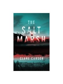 The Salt Marsh - 9781784081003