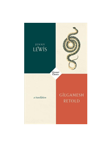 Gilgamesh Retold - 9781784106140