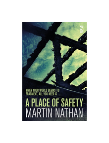 A Place of Safety - 9781784631222