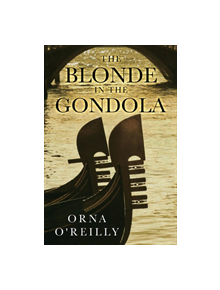 The Blonde in the Gondola - 9781784656478