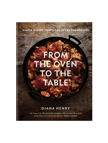 From the Oven to the Table - 9781784725846