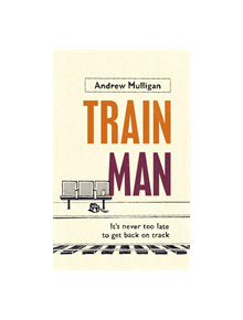 Train Man - 9781784742713