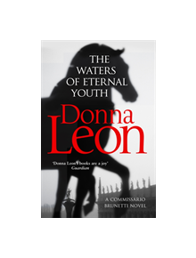 The Waters of Eternal Youth - 9781784755010