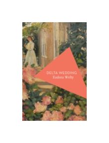Delta Wedding - 9781784971670