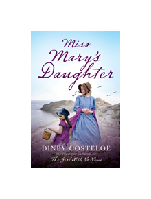 Miss Mary's Daughter - 9781784976187