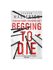 Begging to Die - 9781784976491