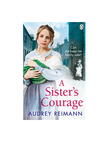 A Sister's Courage - 9781785034916