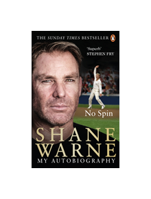 No Spin: My Autobiography - 9781785037856